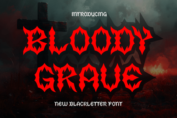 Bloody Grave Font: A Gothic Typeface for Dark, Handmade Creations