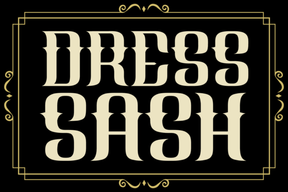 Dress Sash Font Review: A Medieval-Inspired Typeface for Elegant Branding