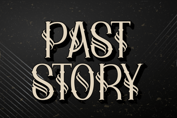 Past Story Font: A Digital Designer’s Take on a Decorative Blackletter Typeface