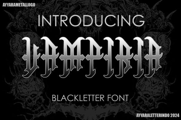 Vampiria Font: A Gothic Typeface for Bold Branding